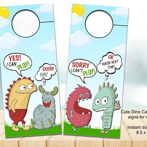 Funny Dino Cartoon door signs of kids, yes, I can play, Sorry I can't play, Instant download