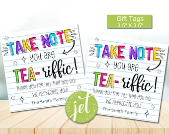 Editable Tea-riffic Thank You Gift Tags, Take Note You Are Tea-riffic, Teacher Staff Appreciation Week Gift Tag, Pto Pta, instant download