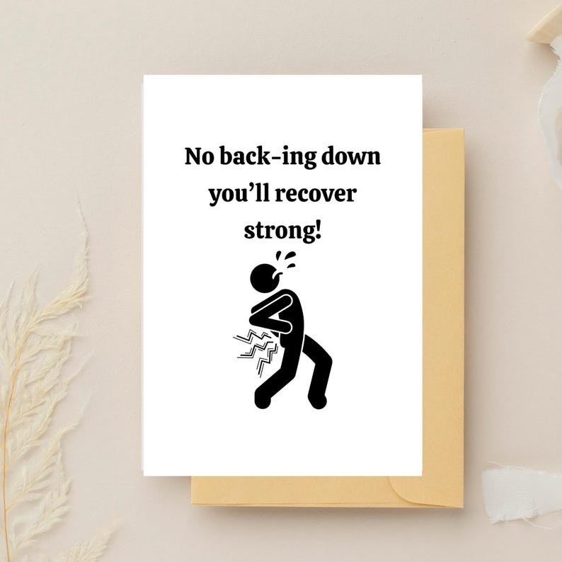 Message For Back Problems Funny Back Card Printable Get Well Soon Card Post Back Surgery Recovery ...