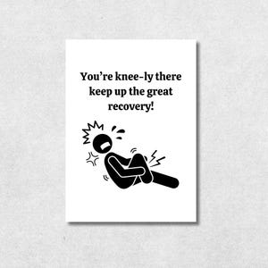 Lustige Knie Karte zum Ausdrucken Gute Besserung Karte Knie Orthopädische Humor Wiedergeburt Ermutigung Karte zur Genesung