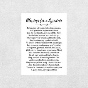 Puede incluir: Una tarjeta blanca con el texto "Blessings for a Sysadmin" en una fuente decorativa. La tarjeta contiene un poema sobre el trabajo de un administrador de sistemas, con versos sobre la reparación de averías y la protección de datos.