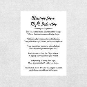 May include: A white card with black calligraphy text that reads "Blessings for a Flight Instructor." The text includes a poem about teaching and guiding pilots, with phrases like "teach the skies" and "shape the skies with legacy."