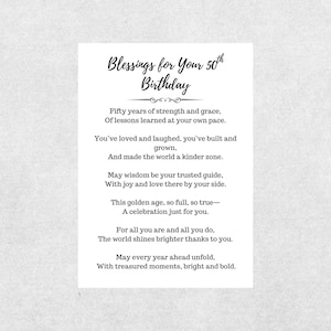 May include: A white card with the text "Blessings for Your 50th Birthday" in elegant script. The card contains a poem about life's journey, love, and joy, perfect for a milestone celebration.