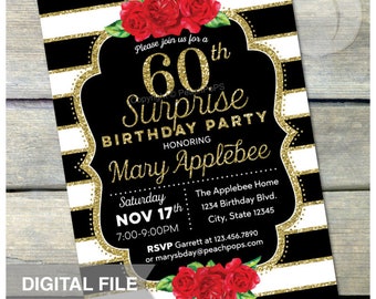 60th Birthday Invitation Surprise - Red Roses, Black & White Stripes, Gold Glitter Party, ANY Age, DIGITAL Printable Invite 5” x 7” JPG