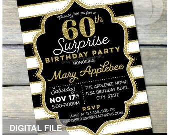 60th Birthday Invitation Surprise - Women Men  - ANY Age - Black Stripes Gold Glitter Party - DIGITAL Printable Invite 5” x 7” JPG