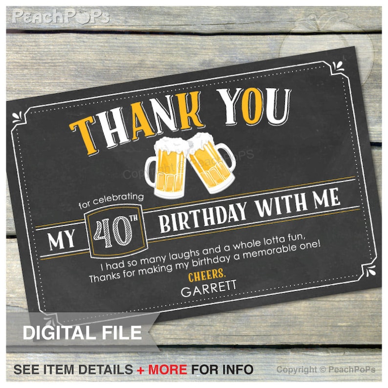 40th Birthday Chalkboard Style Thanks Men Women Thank You Cheers /& Beers 4\u201d x 6\u201d DIGITAL Printable