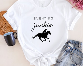 Eventing Junkie camiseta de caballo divertido, camisa amante de los caballos, camisa ecuestre divertida, camisa de caballo, camisa de equitación, regalo para la chica del caballo, regalo para ella