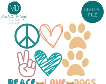 Peace Love Dogs SVG, Paw Print Clipart (Digital Download)