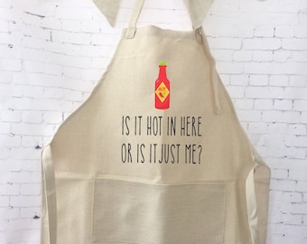 funny apron/hot sauce apron/ bridal shower gift/ is it hot in here or is it just me/ hot sauce lover/christmas gag gift/Valentine's for cook