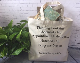 retired therapist gift/ retired counsellor tote bag, reusable gift bag, retired mental health therapist, retired psychologist gift