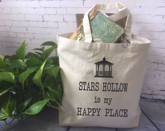 Gilmore Girls tote bag/Stars Hollow is my Happy Place/ Gimore Girls gift/ Gilmore Girls fan