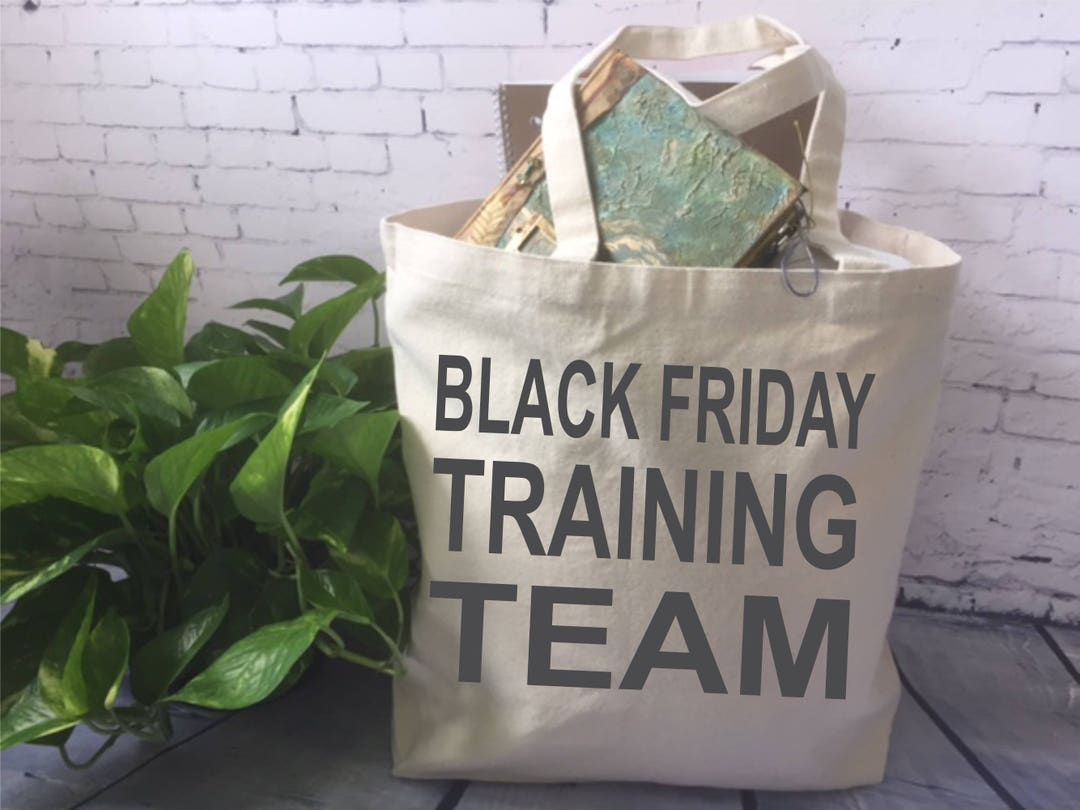 Funny Shopping Tote Bag/ Black Friday Training Team/ Gag Gift/ Etsy