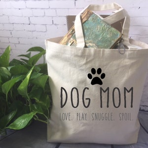 dog mom tote bag/ new dog gift/ dog adoption gift/ dog love gift/ dog mom