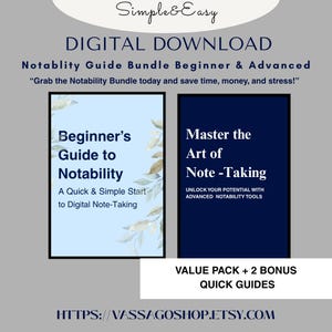 May include: Digital download bundle with guides for Notability. The image shows a "Beginner's Guide to Notability" and "Master the Art of Note-Taking." The image also includes the text "Value Pack + 2 Bonus Quick Guides" and the Etsy shop URL.