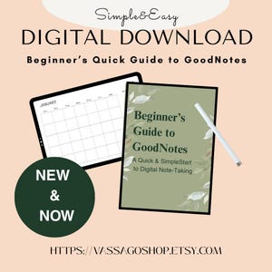 Puede incluir: Gráfico de descarga digital con el texto "DESCARGA DIGITAL" y "Guía rápida para principiantes de GoodNotes". La imagen incluye una tableta con un calendario, una guía verde, un lápiz óptico y un botón "NUEVO Y AHORA".