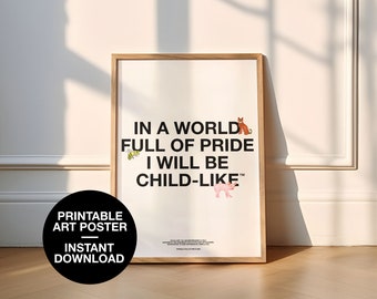 Digital Download | CHILD-LIKE™ Motto Wall Print Design Wall Decor Large Printable Art Downloadable Print Animals Art Typography Poster