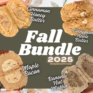 May include: An overhead shot of a Fall Bundle 2025 assortment of baked goods. The image features four different halves of baked goods, including Cinnamon Honey Butter, Cinnamon Apple Butter, Maple Bacon, and Banana Nut Muffin. The text "Fall Bundle 2025" is displayed in white.
