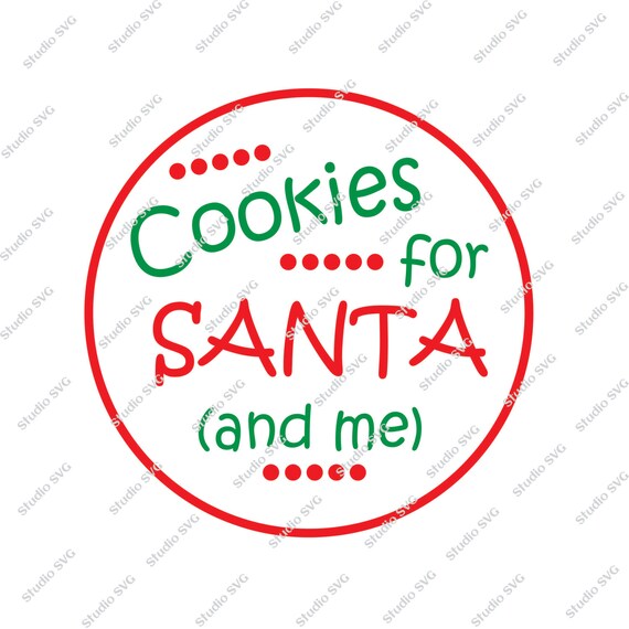 Download Free Cookies For Santa And Me Vinyl Decal Digital Cut File Etsy SVG Cut Files