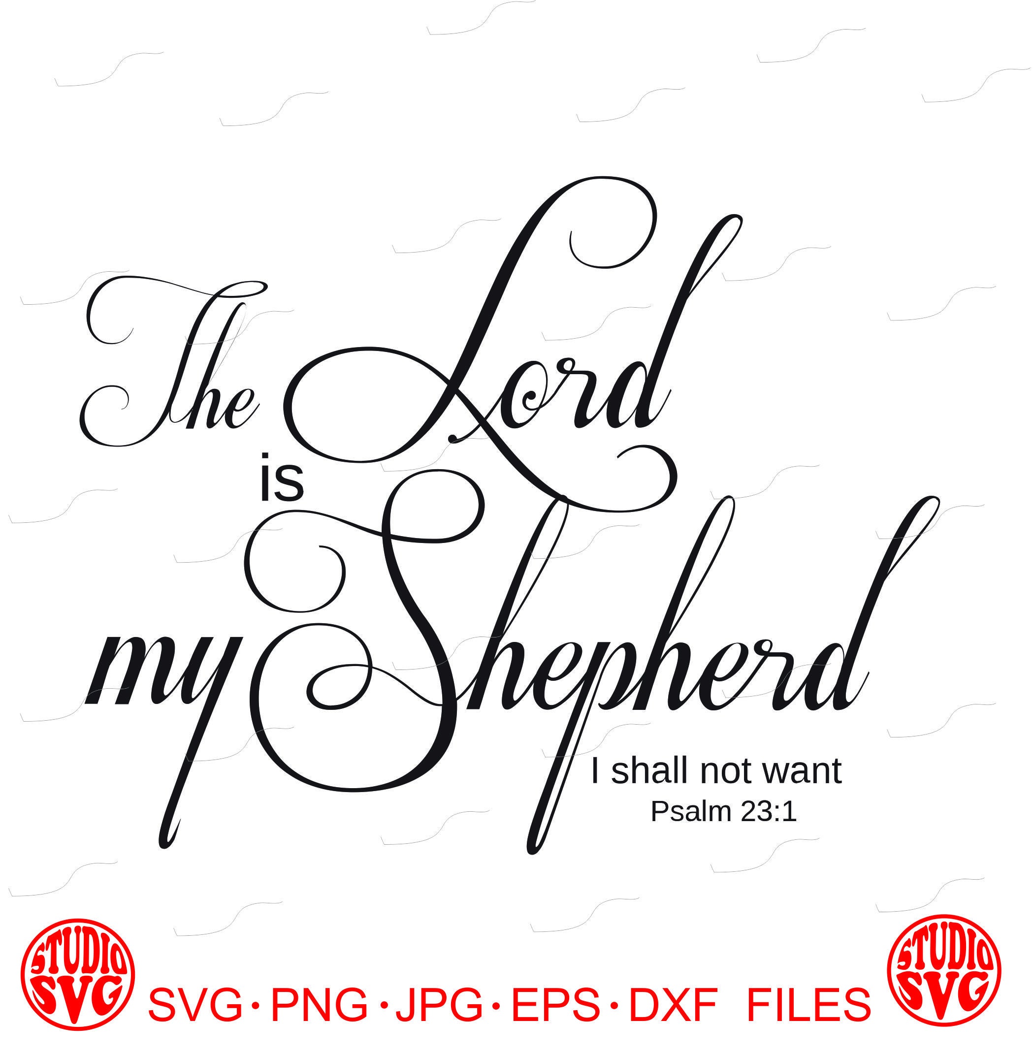 Digital Cut File The Lord is my Shepherd Vinyl Cutting | Etsy