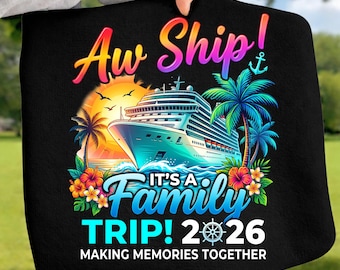 Neon Cruise Family Trip 2026 Ready To Press DTF, Aw Ship Vacation Cruise Shirt Design, Summer Travel Group Tee, Family Reunion Cruise Dtf