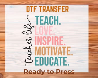 Teacher Life Teacher back to School  DTF Transfer:School Teacher DTF Transfer, Ready to press