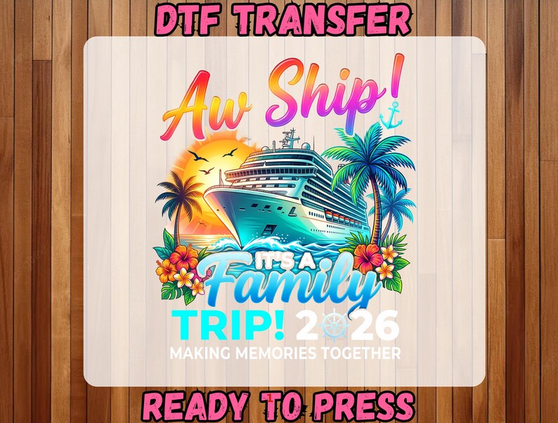 Neon Cruise Family Trip 2026 Ready to Press DTF, Aw Ship Vacation ...