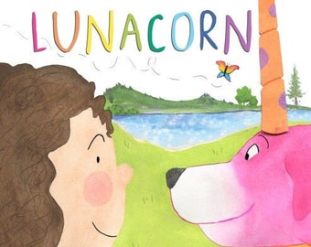 Lunacorn: Children's Unicorn Book, Author-Signed & Personalized