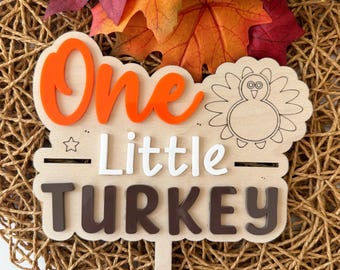 One Little Turkey Cake Topper Thanksgiving Cake Topper First Birthday Party Thanksgiving Theme Wooden Acrylic Cake Topper Little Turkey
