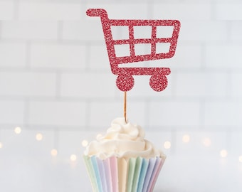 Glitter Shopping Cart Cupcake Toppers, Retail Party, Grocery Theme, Shop Til You Drop, Market Party, Fun Retail Decor, Buyer Bash, Spree