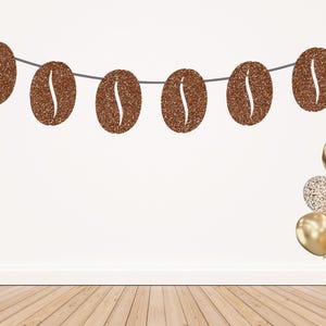 Glitter Coffee Bean Banner, Coffee Lover Party, Latte Theme, Coffee Bar Birthday, Brunch Decor, Café Party, Java, Espresso, Ice Coffee