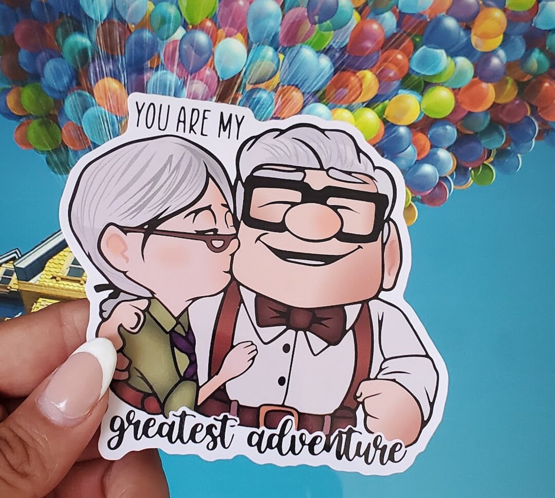 Ellie and Carl Sticker -you Are My Greatest Adventure Sticker, UP! 3x4 ...