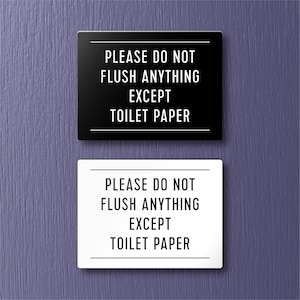 Cartello "Non gettare nel WC niente tranne la carta igienica" - Leggero e facile da installare, design moderno, realizzato su ordinazione.