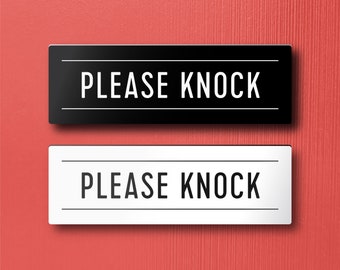 PLEASE KNOCK SIGN - Lightweight and easy to install, modern designs, made to order.