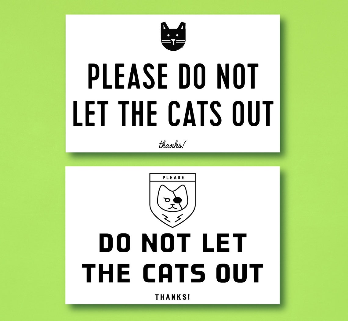 Please Do Not Let the Cat/s Out Sign - Etsy