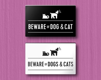 Beware of Dog and Cat Sign