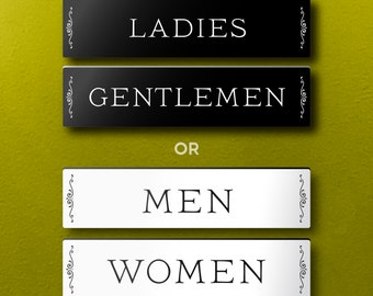 SET: Ladies/Gentlemen or Men/Women RESTROOM SIGNS - Lightweight and easy to install, modern designs, made to order.