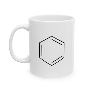 Benzene Ring Organic Chemistry Ceramic Mug, Gift for Chemistry Student, Scientist, Professor, Lab Tech, Chemist