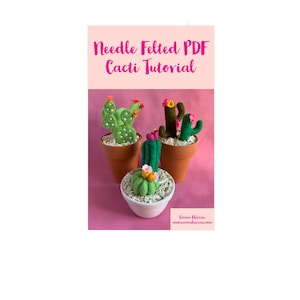 May include: A PDF tutorial for needle felting cacti. The image shows three cacti in pots, each with a different shape and colour. The cacti are green and have pink flowers. The pots are brown and have a white background.