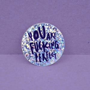 Ein glitzer Sticker . you are fucking perfect . 3 x 3 cm