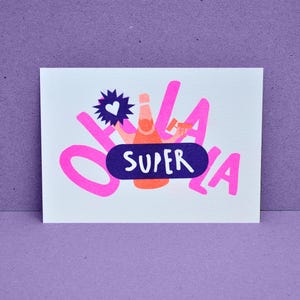 Postkarte – OH La La – Super . DIN A6 . Illustration . Neonfarben