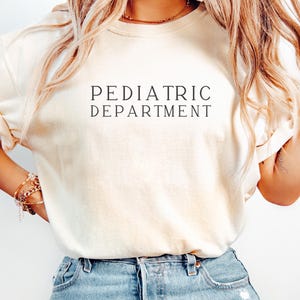 Pediatric Department Comfort Colors Shirt, Pediatric Nurse T-shirt, Hospital Nurse Shirt,PEDS Nurse Graduation Crewneck,Pediatric Doctor Tee