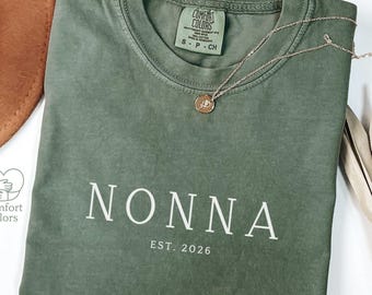 Benutzerdefinierte Comfort Colors® Nonna Shirt, Nonna T-Shirt, Nonna Gramma T-Shirt, süßes Nonna Shirt, Geschenk für Nonna, Oma Geschenk, Großmutter Geschenk