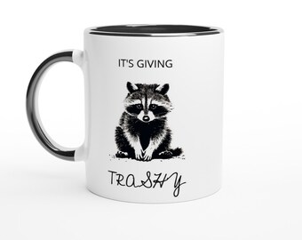 It's Giving 'Trashy' White 11oz Ceramic Mug with Color Inside