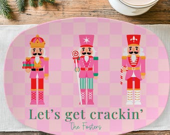 Let’s Get Crackin’ Nutcracker Platter – Personalized Christmas Serving Tray