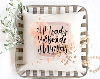 Religious Decorative Pillow Cover, He Leads Me Beside Still Waters Pillow Cover, Decorative Pillow