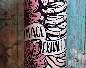 Exhale Chaos Inhale Peace 30 oz Tumbler Sublimation RTS Crazy Goat Company Teacher Mental Health Custom Travel Hot Drink Cold Gift