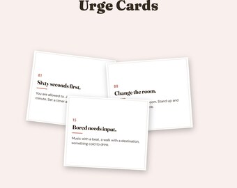 Op de afbeelding: Een set witte vierkante kaarten getiteld The Good Practice Urge Cards. Drie kaarten tonen genummerde instructies: 01 Sixty seconds first, 08 Change the room en 15 Bored needs input. De tekst 24 Printable Cards Colour & Black-and-White staat onderaan.