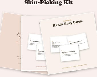 Op de afbeelding: Een Skin-Picking Kit en Hands Busy Cards set met 24 printbare kaarten in kleur en zwart-wit. De kaarten bevatten tekst zoals Sixty seconds first, Bored needs, Why this works, A seed pod or pine cone en Both hands on the wheel.
