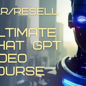 PLR ChatGPT Video Course, Resale Rights, PLR Digital Product, Master Reseller, MRR, Digital Download, Resell Rights
