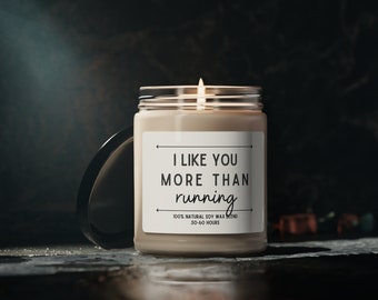 I like you more than running - soy candle, 9oz - vegan, eco-friendly